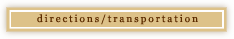 Directions/Transportation