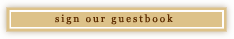Sign our Guestbook